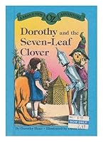 Dorothy and the Seven-Leaf Clover (A Brand-New Oz Adventure) 0394970373 Book Cover