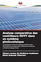 Analyse comparative des contrôleurs MPPT dans un système photovoltaïque 6209264077 Book Cover