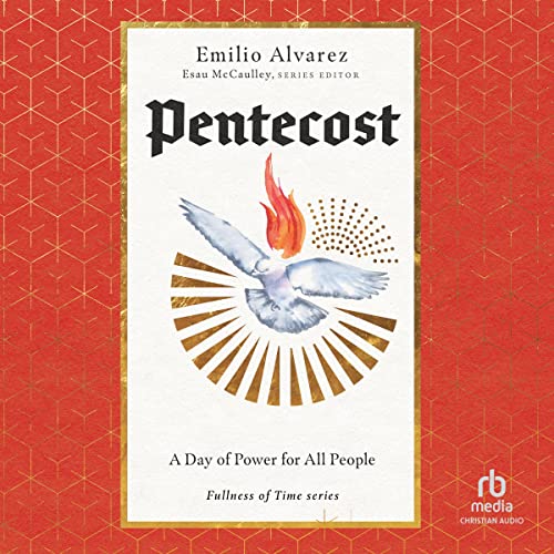 Listen to Pentecost by Emilio Alvarez episode artwork