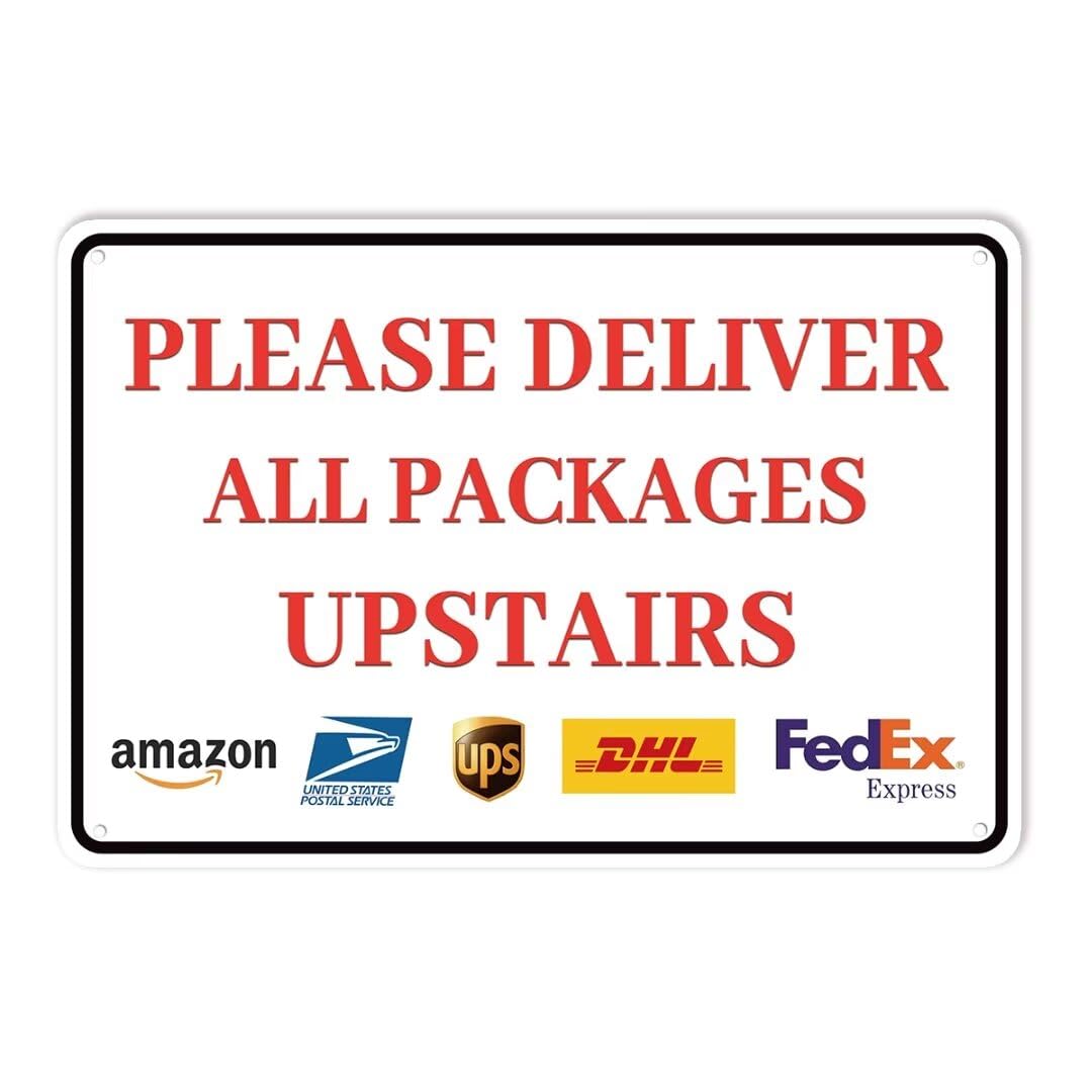 peiyeety Delivery Sign for Outdoor Use Aluminum - Package Sign - Please Deliver All Packages Upstairs - Hanging Door Signs 8"x12"