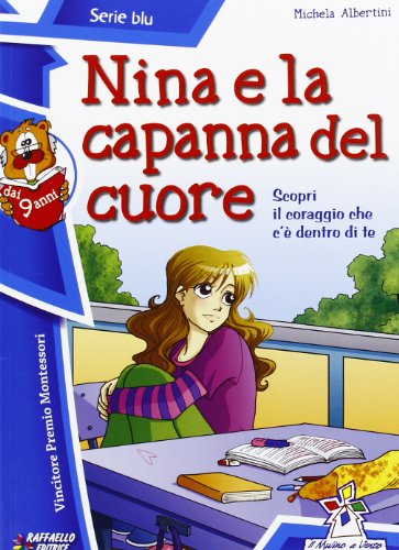 Nina e la capanna del cuore Nina e la capanna del cuore
