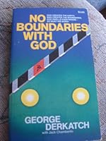 No boundaries with God 0884490513 Book Cover