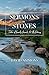 Sermons in Stones: Tales of family, friends, & fly fishing