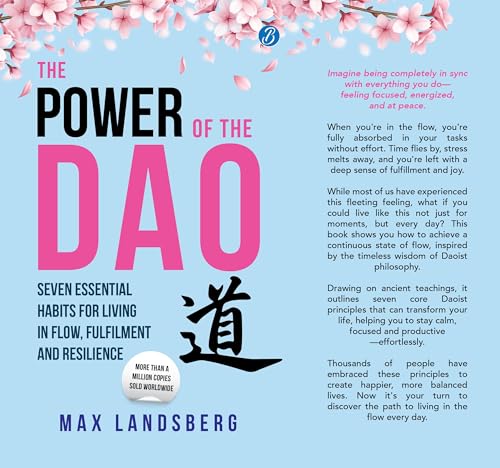 Image of The Power of the Dao: Seven Essential Habits for Living in Flow, Fulfilment and Resilience | Life Changing Oriental Philosophy for Mindful Living