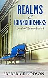 Realms of Consciousness (English Edition)