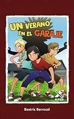 UN VERANO EN EL GARAJE