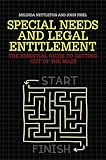 Special Needs and Legal Entitlement: The Essential Guide to Getting out of the Maze