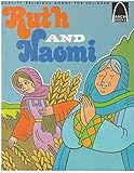 Ruth and Naomi (Arch Book Series #21)