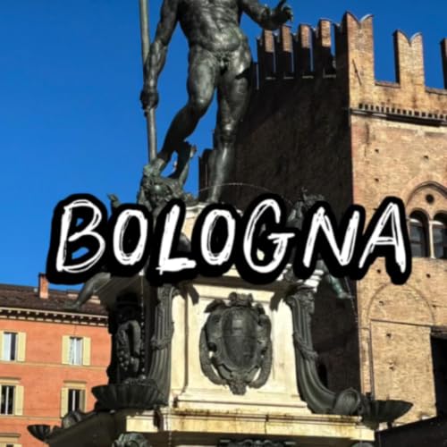 E. 32 - Bologna: Neptuno y el Messi de la Mortadela 🇮🇹