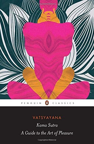 Kama Sutra: A Guide to the Art of Pleasure