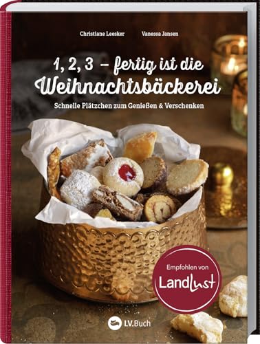 1,2,3 – fertig ist die Weihnachtsbäckerei: Schnelle und einfache Plätzchen zum Genießen und Verschenken. Stressfreie Blitzrezepte für Schwarz-Weiß-Gebäck, Engelsaugen, Pfeffernüsse & Co.