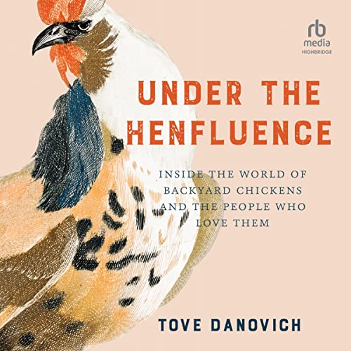 Under the Henfluence | Tove Danovich episode artwork