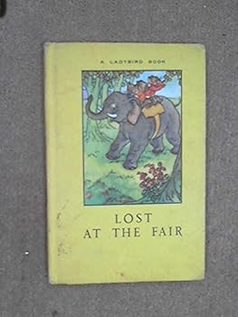 Hardcover Lost at the Fair A Ladybird Book 401 Book