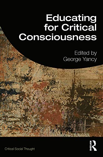 Educating for Critical Consciousness view 2