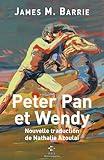 panurgisme  Peter Pan et Wendy (French Edition)