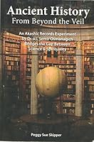 Ancient History from Beyond the Veil 0980006139 Book Cover