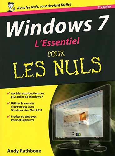 Windows 7 2ed L'Essentiel pour les nuls (French Edition)