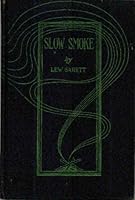Slow Smoke B002CG3NUO Book Cover