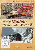  Die 8. lange Modell- und Eisenbahnnacht - Auf kleiner und schmaler Spur (MDR)