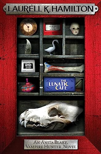 The Lunatic Cafe (Anita Blake, Vampire Hunter, Novels)