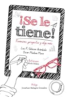 ¡Se le tiene!: Finanzas, proyectos y algo más (Spanish Edition) 9584954334 Book Cover