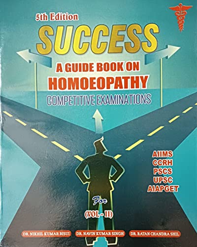 Image of SUCCESS A GUIDEBOOK ON HOMOEOPATHY FOR COMPETITIVE EXAMINATIONS (VOLUME II)