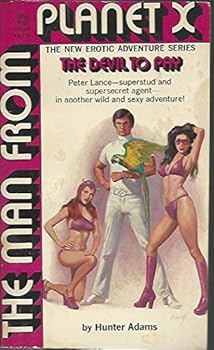 Unknown Binding The Man From Planet X #3: The Devil to Pay Book