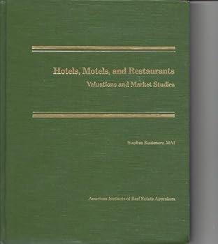Hardcover Hotels, Motels, and Restaurants. Valuations and Market Studies Book