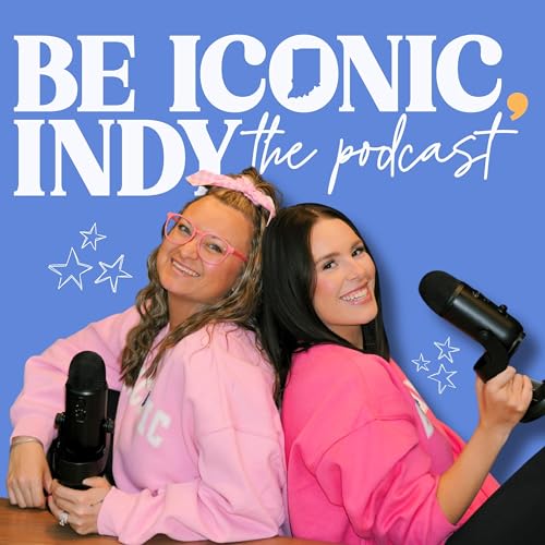 Couverture de Be Iconic, Indy: The Podcast