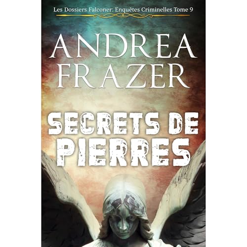 Secrets de Pierres Audiolibro Por Andrea Frazer arte de portada