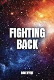 Fighting Back: Retaliation