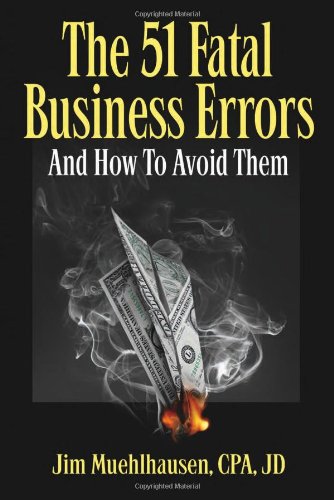 The 51 Fatal Business Errors and How to Avoid Them