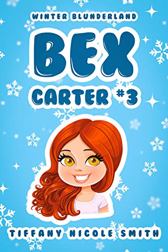 Bex Carter 3: Winter Blunderland (The Bex Carter Series)
