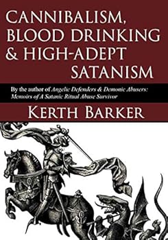 Paperback Cannibalism, Blood Drinking & High-Adept Satanism Book