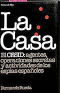 Casa, la. el cesid: agentes, operaciones secretas y actividades de los (Colección Grandes temas)