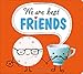 We Are Best Friends (Small Format)