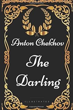 Paperback The Darling: By Anton Chekhov - Illustrated Book
