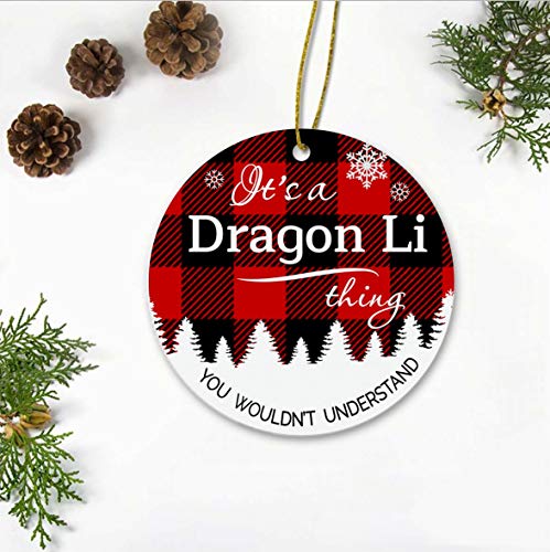 Cat Breed Christmas Ornaments 2020 With Cat Breed Dragon Li - It's a Dragon Li Thing, You Wouldn't Understand - Funny Christmas Gifts For Cat Lovers Ornament 3 Inches Plastic White