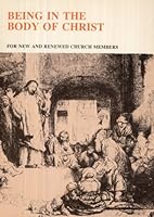 Being in the Body of Christ B0006WX8WY Book Cover
