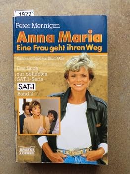 Paperback Anna Maria II. Eine Frau geht ihren Weg. [German] Book