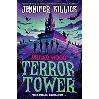 Terror Tower: New for 2024, a funny, scary, sci-fi thriller, perfect for kids aged 9-12 and fans of Stranger Things and Goosebumps!