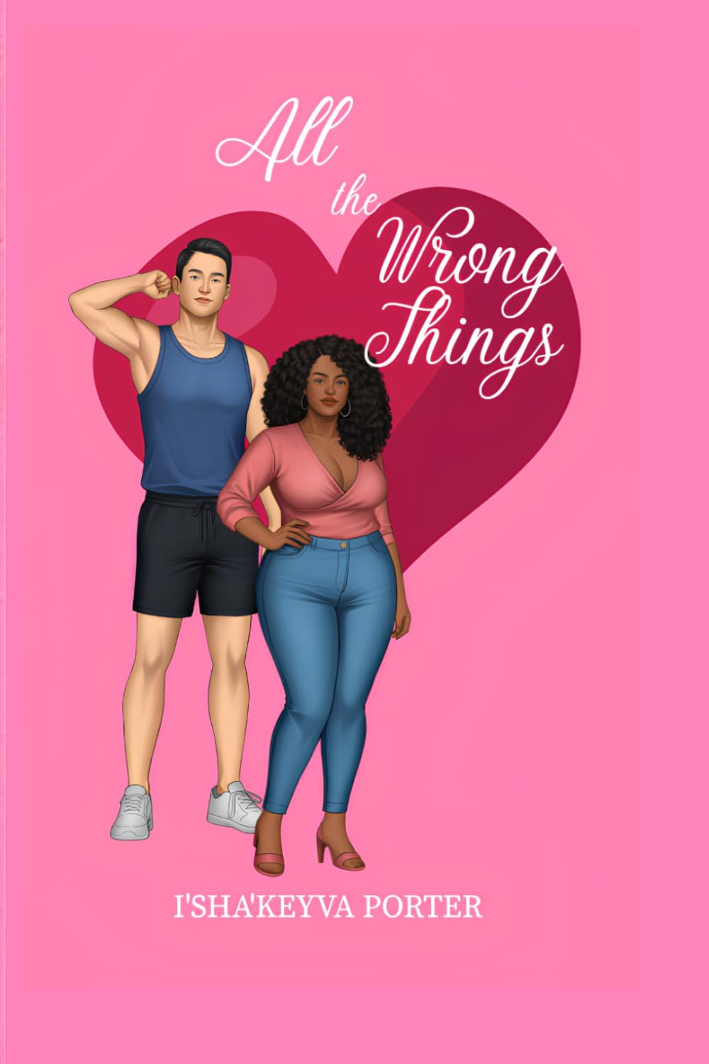 All the Wrong Things