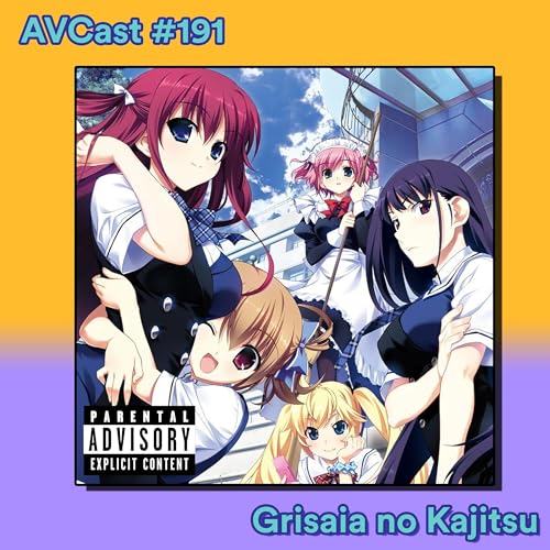『AniVacilo Cast #191 - O fruto de Grisaia (+18)』のカバーアート