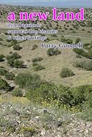 A New Land : Dried Apricots, Samurai Dog Bisquits, and Other Writings 0915008084 Book Cover