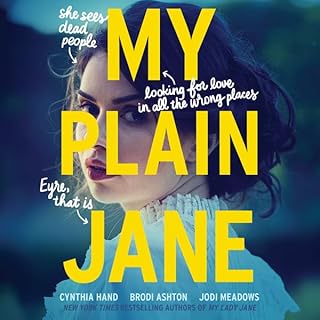My Plain Jane Audiolibro Por Cynthia Hand, Brodi Ashton, Jodi Meadows arte de portada