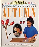 Autumn (Science Through the Seasons) 0750214600 Book Cover