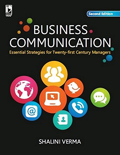 Business Communication: Essential Strategies for 21st Century Managers, 2e
