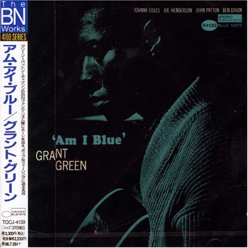 GRANT GREEN - Am I Blue - CD