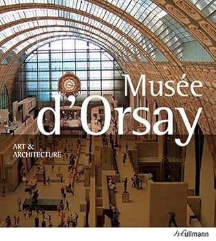 Paperback MUSEE D'ORSAY, ART ET ARCHITECTURE [French] Book