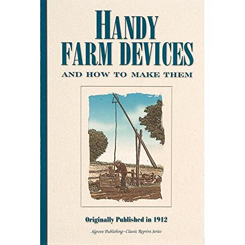 Handy Farm Devices and How to Make Them 0921335776 Book Cover